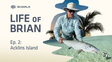 The Life of Brian Vol 2: Wade Fishing Acklins Island - Skwala Fishing